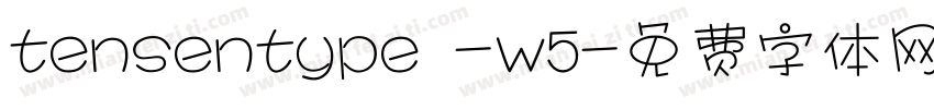 tensentype -w5字体转换